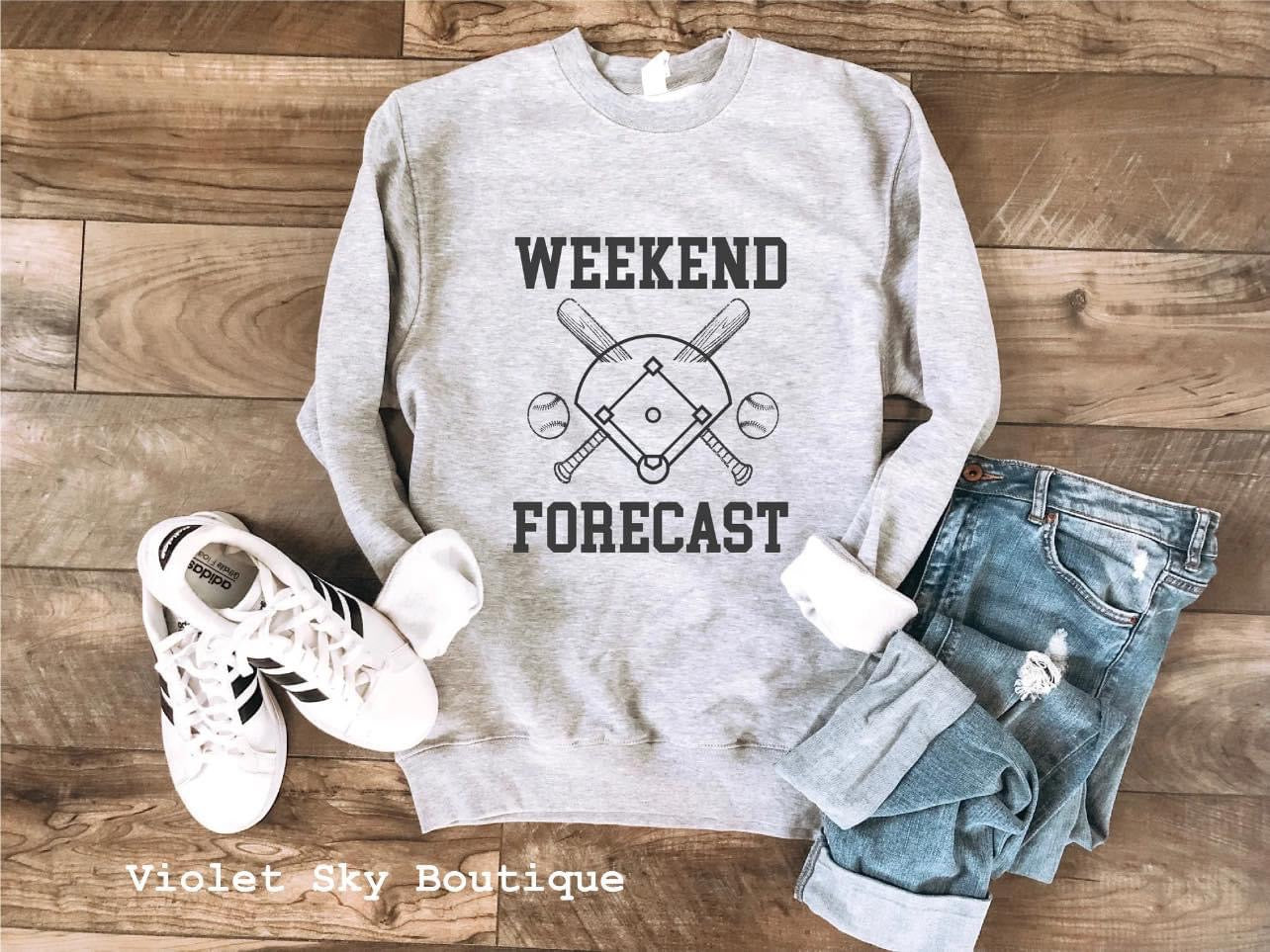 Weekend forecast baseball sweatshirt
